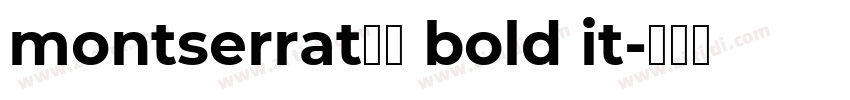 montserrat字体 bold it字体转换